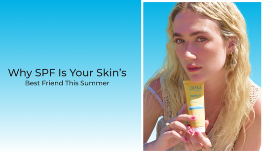 Why SPF Is Your Skin’s Best Friend This Summer