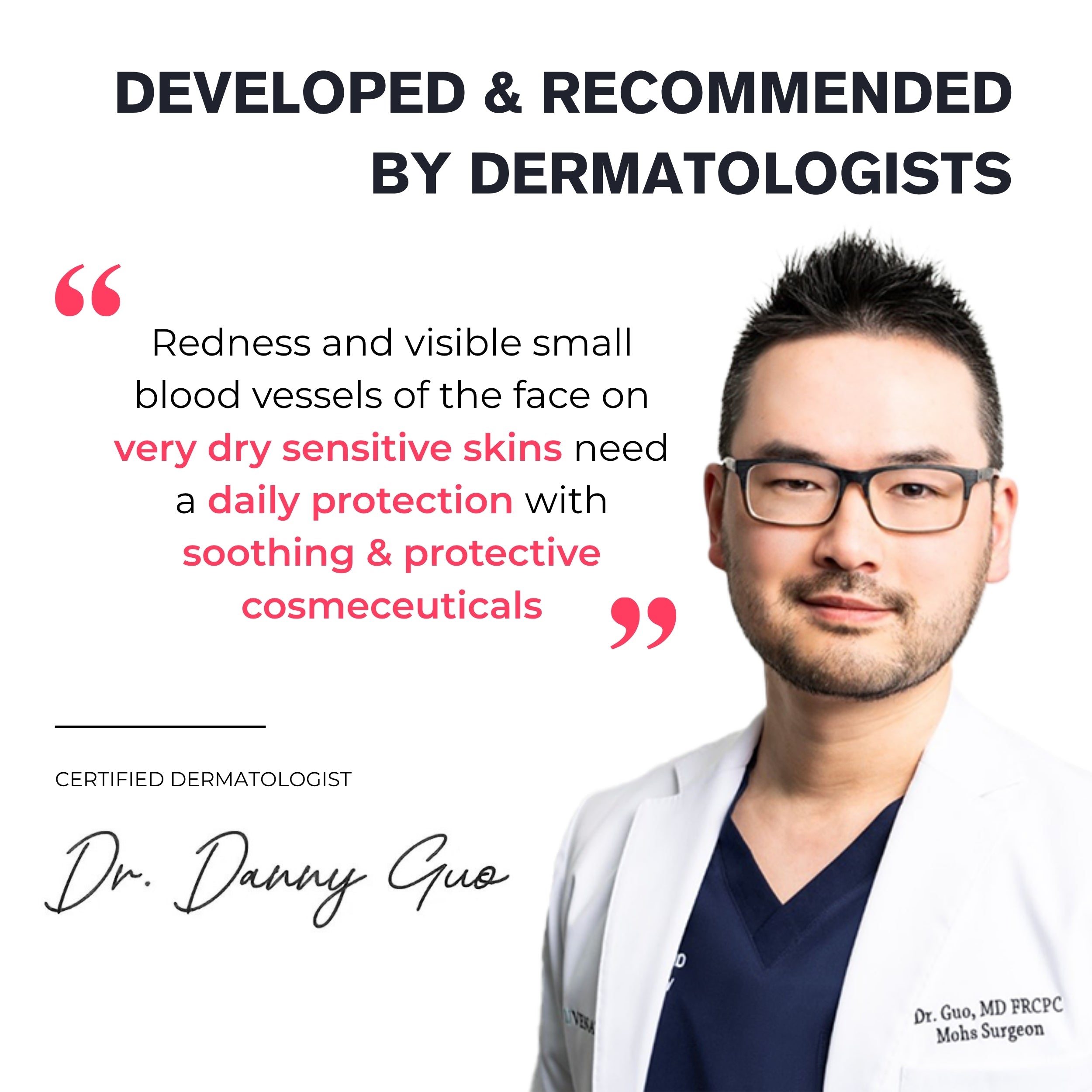 Dermatologist Dr. Danny Guo endorsing skincare products with text about skin care needs.