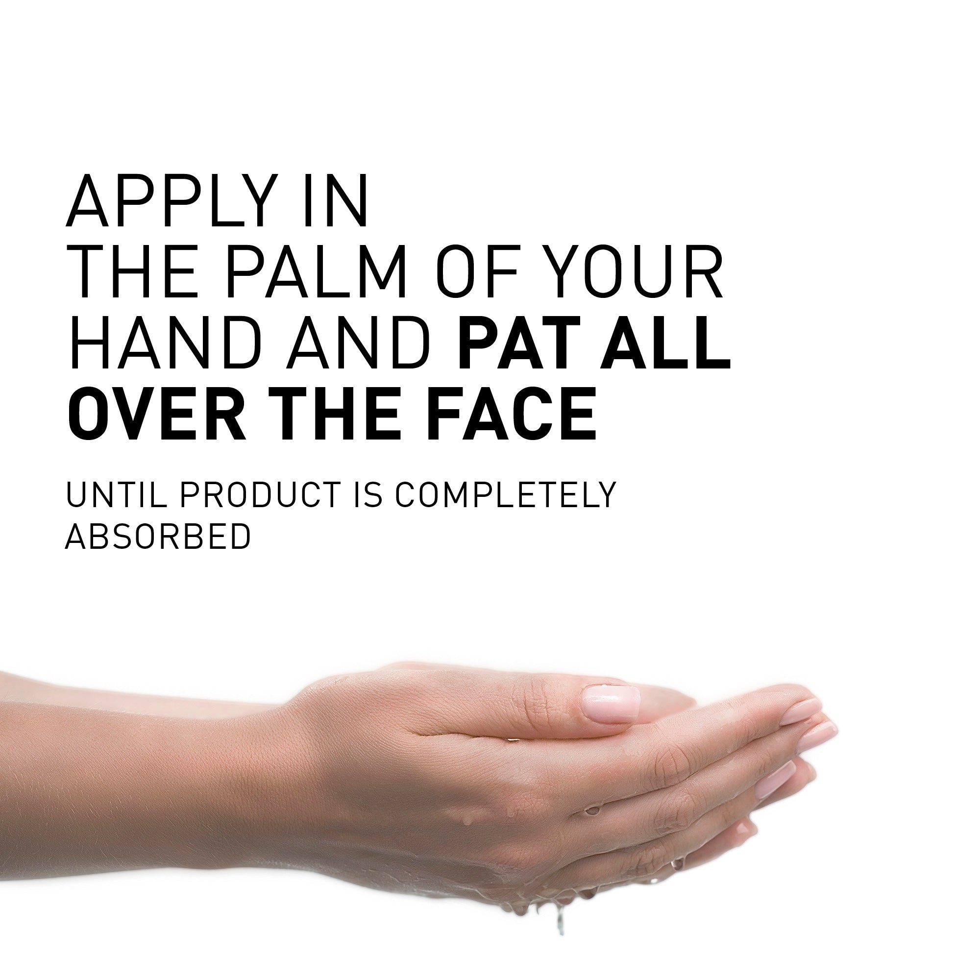 Hand with product on palm and text instructions on a white background